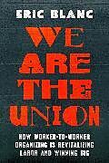 Couverture cartonnée We Are the Union de Eric Blanc