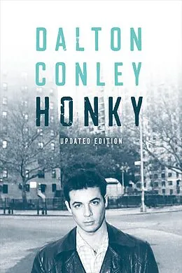 E-Book (epub) Honky von Dalton Conley
