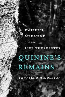 E-Book (epub) Quinine's Remains von Townsend Middleton