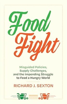 Livre Relié Food Fight de Richard J. Sexton