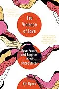 E-Book (epub) The Violence of Love von Kit W. Myers