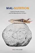 E-Book (epub) Mal-Nutrition von Emily Yates-Doerr