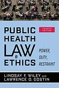 ePUB Public Health Law and Ethics von Lindsay F. Wiley, Lawrence O. Gostin