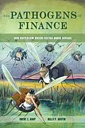 E-Book (epub) The Pathogens of Finance von Brent Z. Kaup, Kelly F. Austin