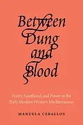 E-Book (epub) Between Dung and Blood von Manuela Ceballos
