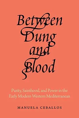 E-Book (epub) Between Dung and Blood von Manuela Ceballos