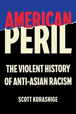 E-Book (epub) American Peril von Scott Kurashige