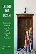 E-Book (epub) Dressed for Dissent von Roberto Filippello