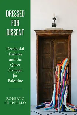 E-Book (epub) Dressed for Dissent von Roberto Filippello