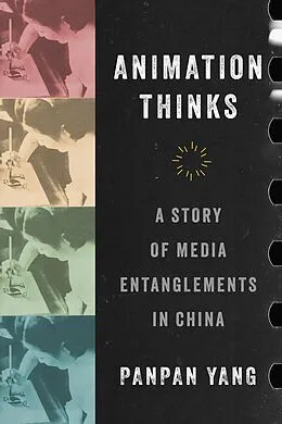 E-Book (epub) Animation Thinks von Panpan Yang