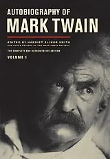 Kartonierter Einband Autobiography of Mark Twain, Volume 1 von Mark Twain