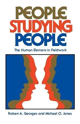 E-Book (pdf) People Studying People von Robert A. Georges, Michael O. Jones