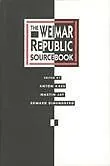 E-Book (epub) The Weimar Republic Sourcebook von Anton Kaes, Martin Jay, Edward Dimendberg