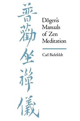 eBook (pdf) Dogen's Manuals of Zen Meditation de Carl Bielefeldt