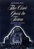 E-Book (epub) The Cine Goes to Town von Richard Abel