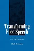 E-Book (epub) Transforming Free Speech von Mark A. Graber