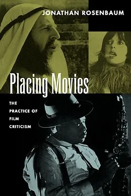 E-Book (epub) Placing Movies von Jonathan Rosenbaum