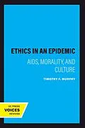 E-Book (epub) Ethics in an Epidemic von Timothy F. Murphy