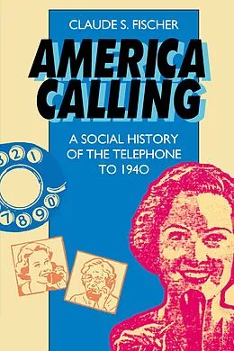 E-Book (epub) America Calling von Claude S. Fischer