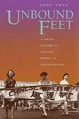 ePUB Unbound Feet von Judy Yung