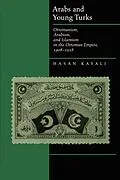E-Book (epub) Arabs and Young Turks von Hasan Kayali
