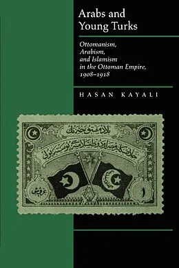 E-Book (epub) Arabs and Young Turks von Hasan Kayali