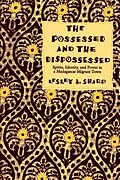 E-Book (epub) The Possessed and the Dispossessed von Lesley A. Sharp