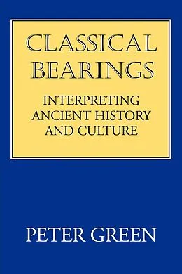 E-Book (epub) Classical Bearings von Peter Green