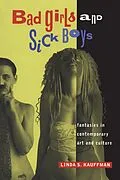 E-Book (epub) Bad Girls and Sick Boys von Linda S. Kauffman
