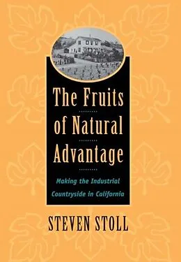 E-Book (pdf) The Fruits of Natural Advantage von Steven Stoll