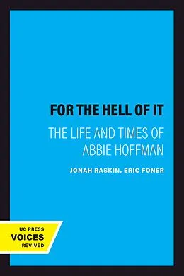 E-Book (epub) For the Hell of It von Jonah Raskin