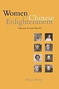 E-Book (epub) Women in the Chinese Enlightenment von Zheng Wang
