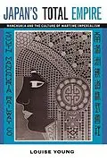 E-Book (epub) Japan's Total Empire von Louise Young