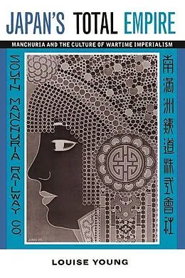E-Book (epub) Japan's Total Empire von Louise Young