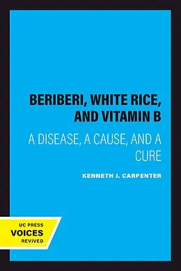 E-Book (epub) Beriberi, White Rice, and Vitamin B von Kenneth J. Carpenter