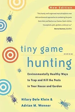 E-Book (epub) Tiny Game Hunting von Hilary Dole Klein, Adrian M. Wenner