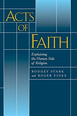 E-Book (epub) Acts of Faith von Rodney Stark, Roger Finke
