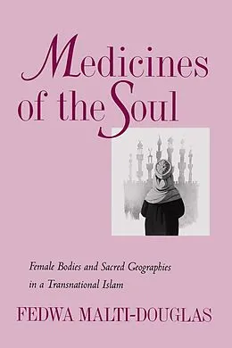 E-Book (epub) Medicines of the Soul von Fedwa Malti-Douglas