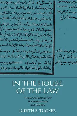 E-Book (epub) In the House of the Law von Judith E. Tucker