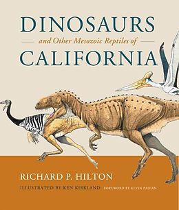E-Book (pdf) Dinosaurs and Other Mesozoic Reptiles of California von Richard Hilton
