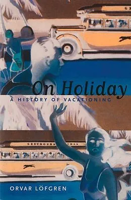E-Book (epub) On Holiday von Orvar Löfgren
