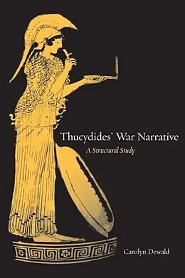 E-Book (pdf) Thucydides' War Narrative von Carolyn Dewald