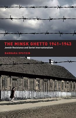 eBook (pdf) Minsk Ghetto 1941-1943 de Barbara Epstein