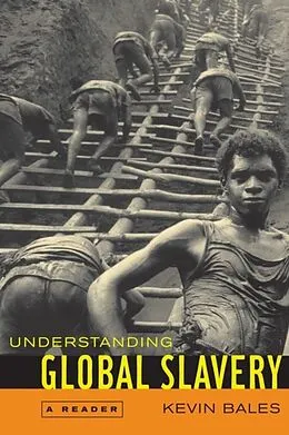 E-Book (pdf) Understanding Global Slavery von Kevin Bales