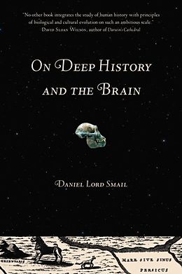 E-Book (pdf) On Deep History and the Brain von Daniel Lord Smail