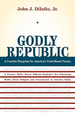 E-Book (pdf) Godly Republic von John J. DiIulio