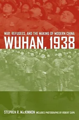E-Book (pdf) Wuhan, 1938 von Stephen R. MacKinnon