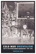 E-Book (epub) Cold War Orientalism von Christina Klein
