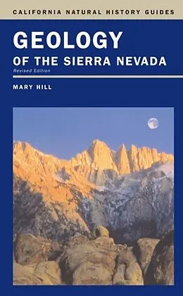 E-Book (pdf) Geology of the Sierra Nevada von Mary Hill