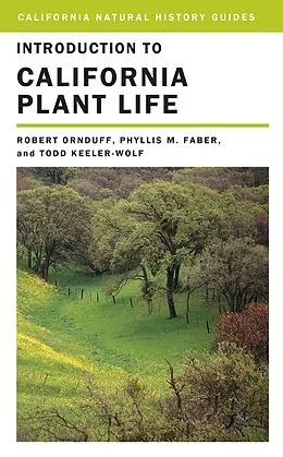 ePUB Introduction to California Plant Life von Robert Ornduff, Phyllis M. Faber, Todd Keeler Wolf